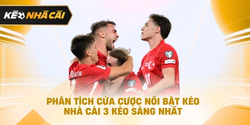 Phân Tích Cửa Cược Nổi Bật