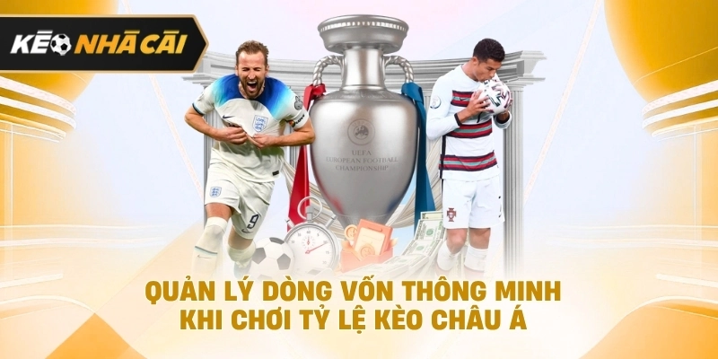 Góc soi tỷ lệ châu Á qua thay đổi dòng tiền và tỷ lệ thưởng đáng chú ý